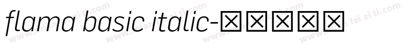 flama basic italic字体转换